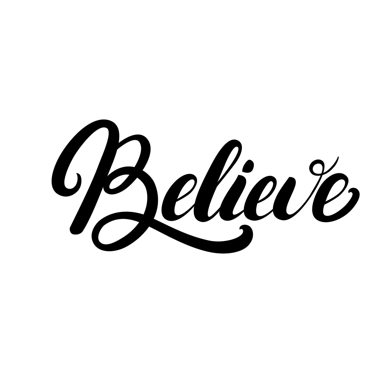 BELIEVE Silho Stencil