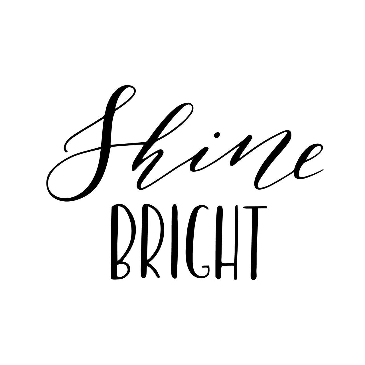 SHINE BRIGHT Silho Stencil